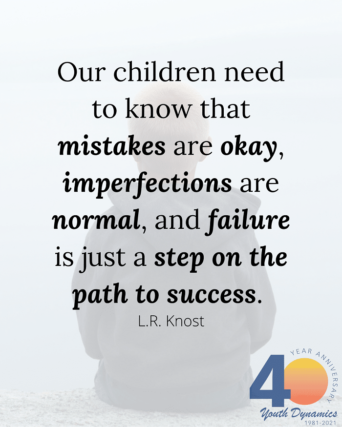 Our children need to know mistakes are okay - 18 Quotes to Help You on the Path to Purposeful Parenting