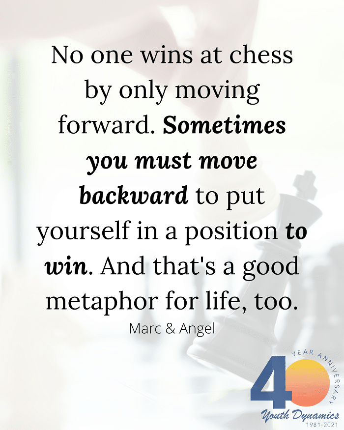 Life truth No one wins at chess by only moving forward - 13 Quotes on Life’s Blunt Truths