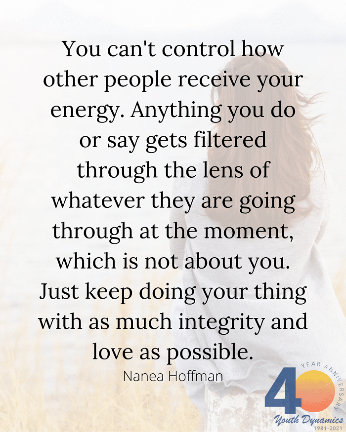 Life truth You cant control how others receive your energy - 13 Quotes on Life’s Blunt Truths