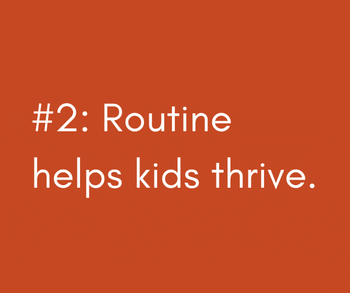 2 Routine helps kids thrive