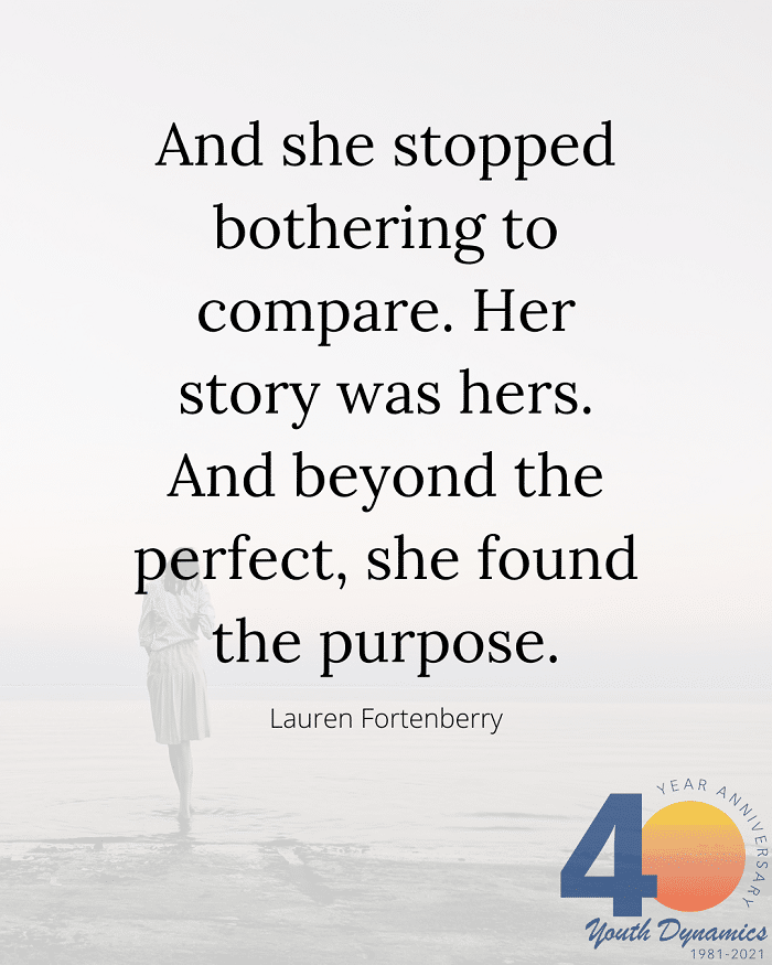 Personal Growth Quote 12- And she stopped bothering to compare. Her story was her own.
