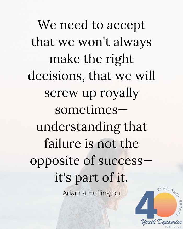 Personal Growth Quote 6- We need to accept that we won't always make the right decisions. Failure is part of success