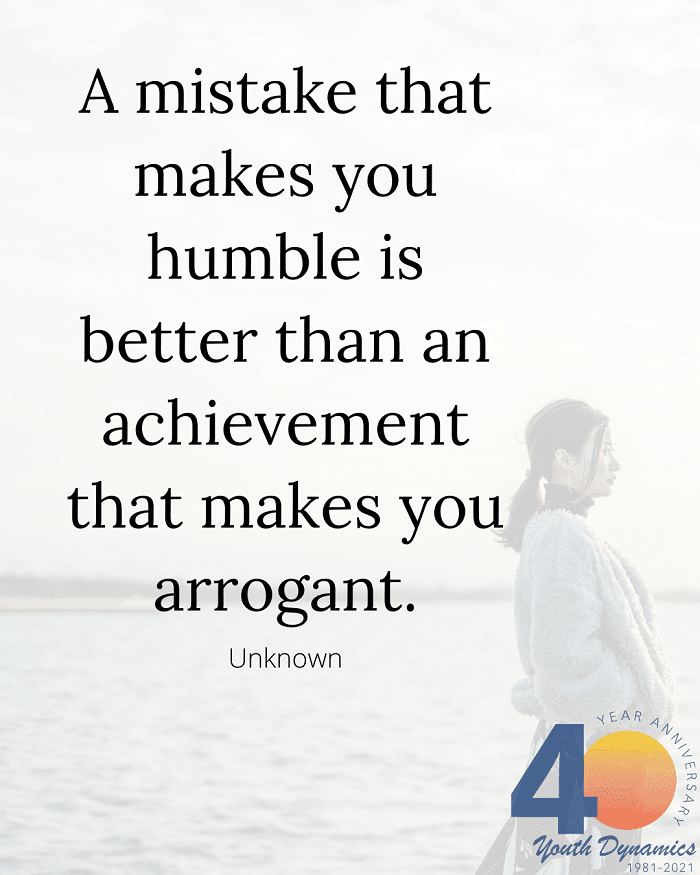 Personal Growth Quote 8- A mistake that makes you humble is better than an achievement that makes you arrogant.