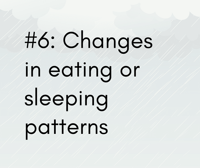 Teen Suicide- Changes in eating or sleeping patterns