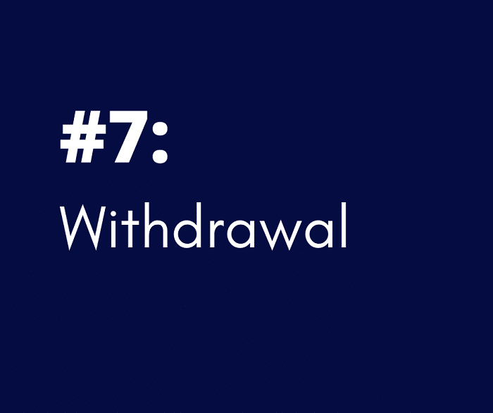 7- Withdrawal