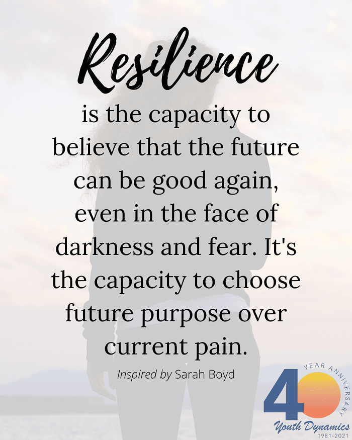 Living with uncertainty quote- Resilience is the capacity to believe that the future can be good again, even in the face of darkness and fear.