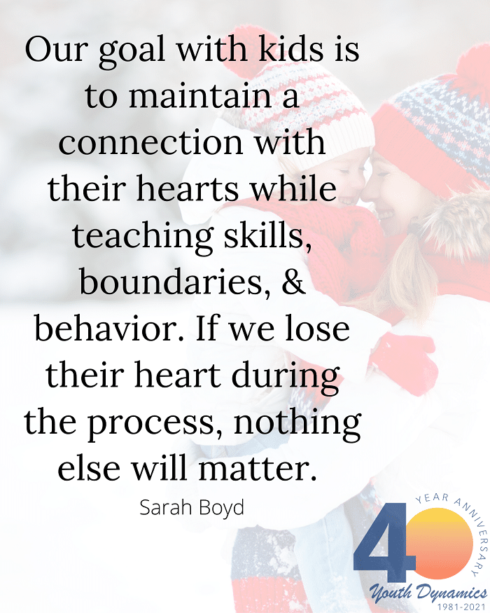 Quote 4 Our goal with kids is to maintain a connection with their hearts while teaching skills boundaries and behavior. - Connection's Key! 14 Quotes for Raising Strong Kids