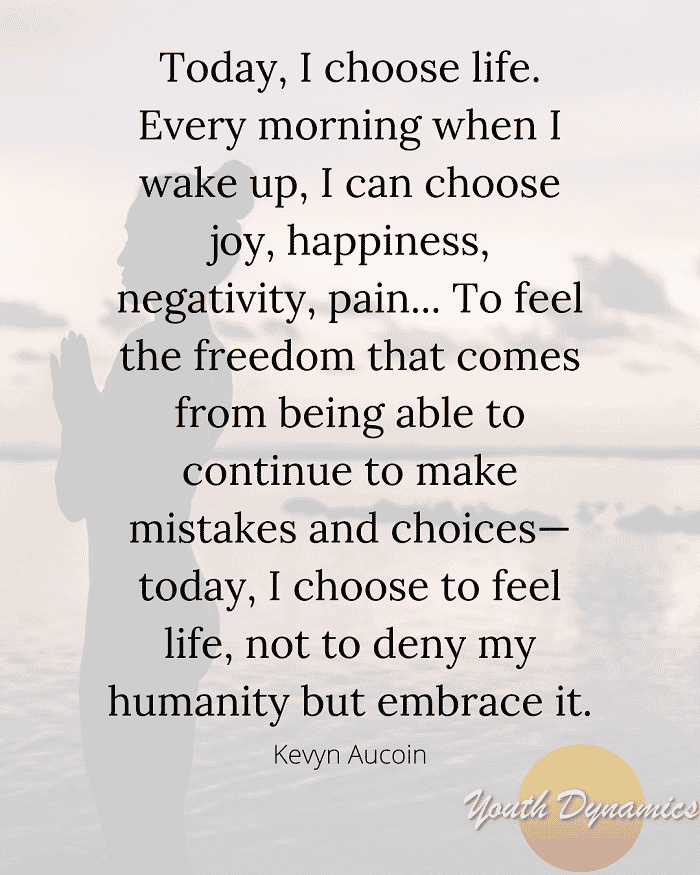 Quote 15- Today I choose life