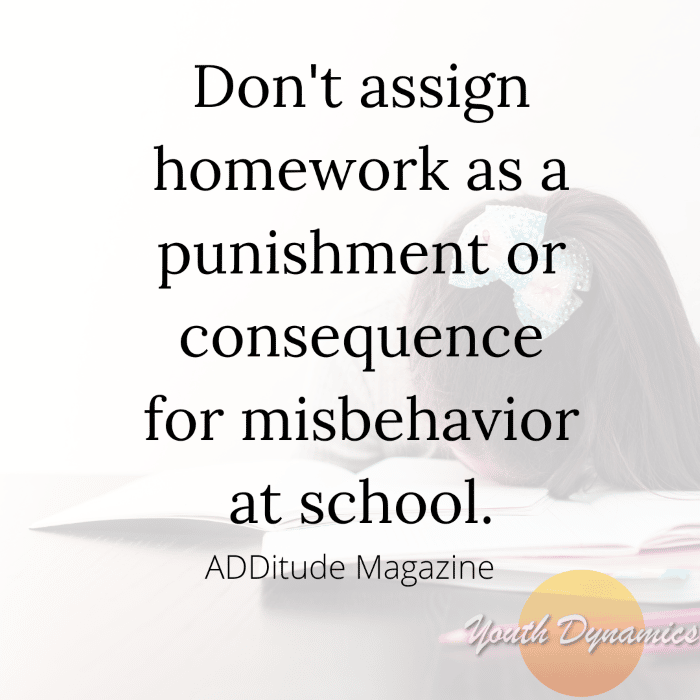 Quote 10 Dont assign homework as a punishment - How to Help Kids with ADHD Thrive
