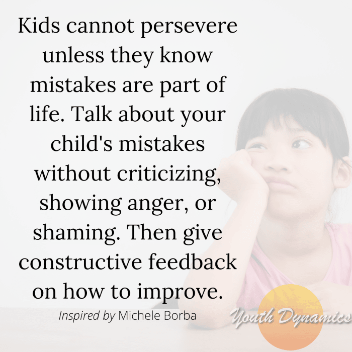 Quote 12 Kids cannot persevere unless they know mistakes are a part of life - 14 Quotes on Having a Gentle Response to Kids’ Mistakes