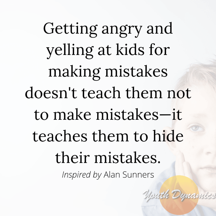 14 Quotes on Having a Gentle Response to Kids' Mistakes • Youth