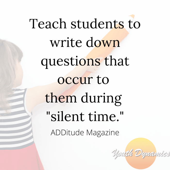 Quote 8- Teach students to write down questions