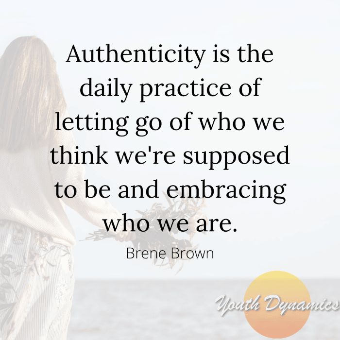 Quote 13 Authenticity is the daily practice of letting go of who we think were supposed to be  - 18 Quotes on Overcoming Perfectionism