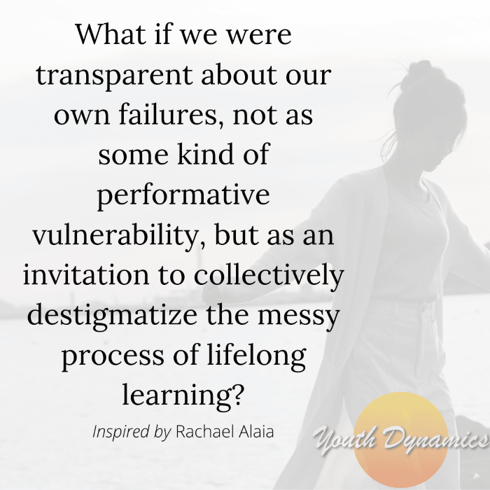 Quote 16- What if we were transparent about our own failures