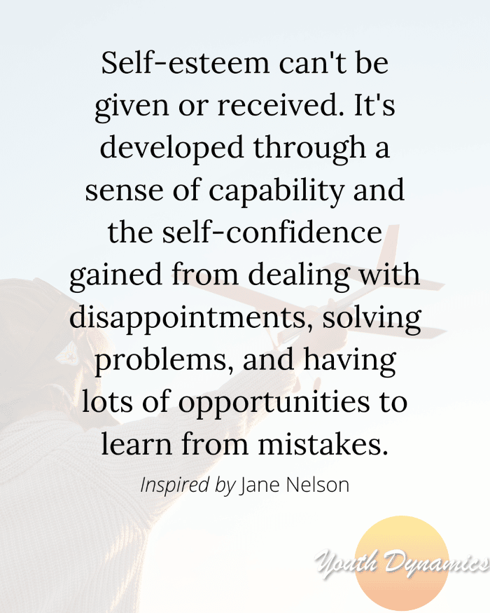 Quote 8- Self-esteem can't be given or received