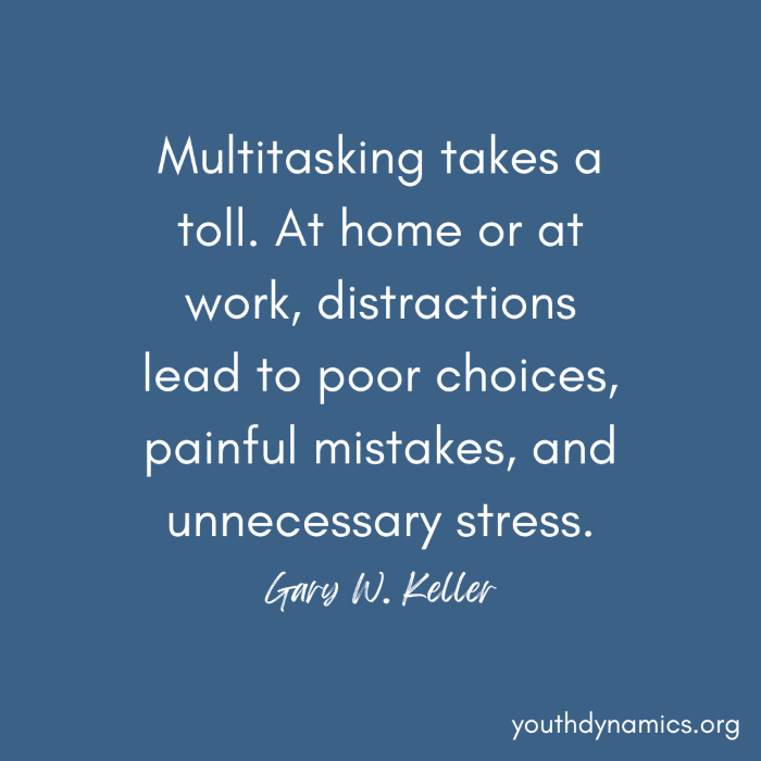 Quote 4 Multitasking takes a toll