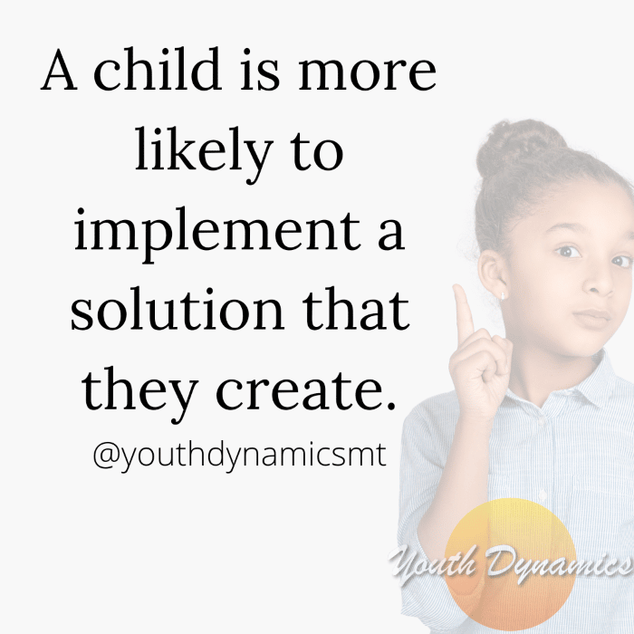 Quote 6 A child is more likely to implement a solution that they create