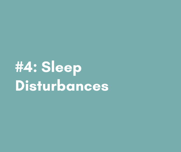 4 sleep disturbances