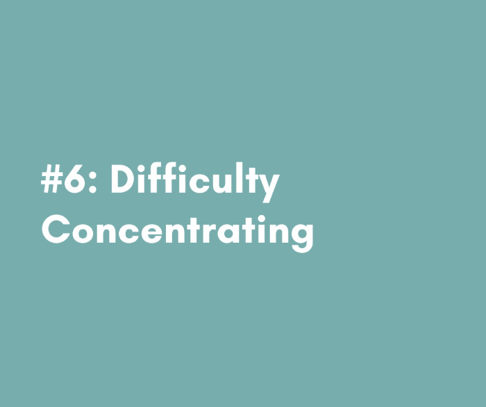 Difficulty Concentrating