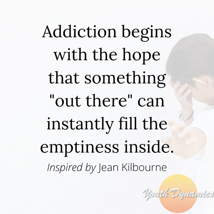 Quote 3 Addiction begins with the hope